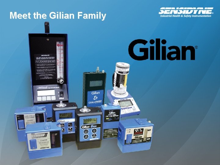 Meet the Gilian Family Meet the Gilian Family