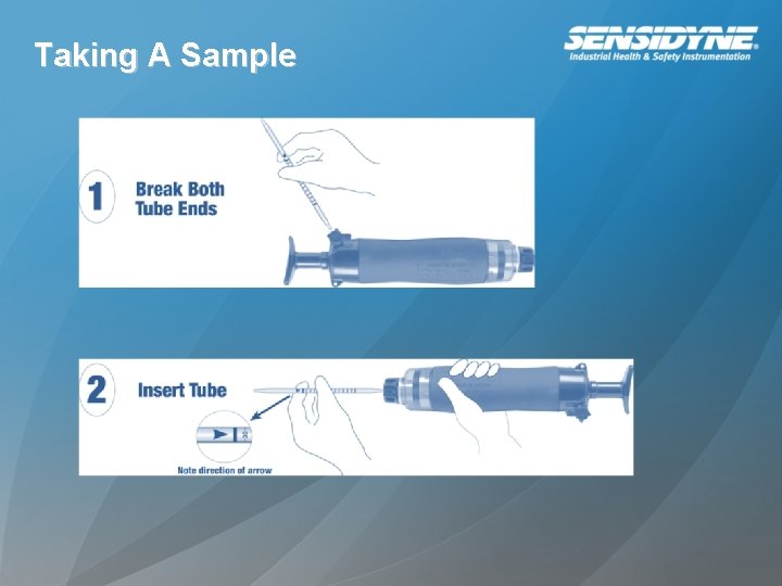 Taking A Sample Taking A Sample