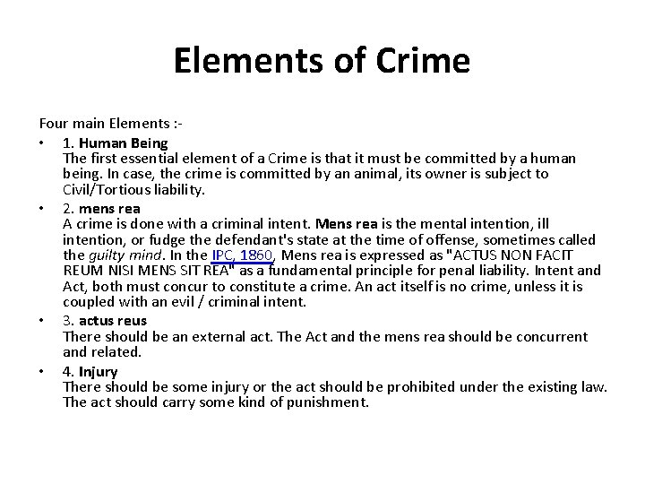 Elements of Crime Four main Elements : • 1. Human Being The first essential