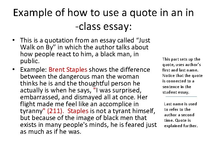 Example of how to use a quote in an in -class essay: • This Example of how to use a quote in an in -class essay: • This