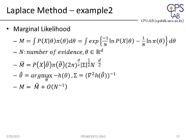 Laplace Method – example 2 CPSLAB (cpslab. snu. ac. kr) • 2/23/2021 CPSLAB (EECS, Laplace Method – example 2 CPSLAB (cpslab. snu. ac. kr) • 2/23/2021 CPSLAB (EECS,