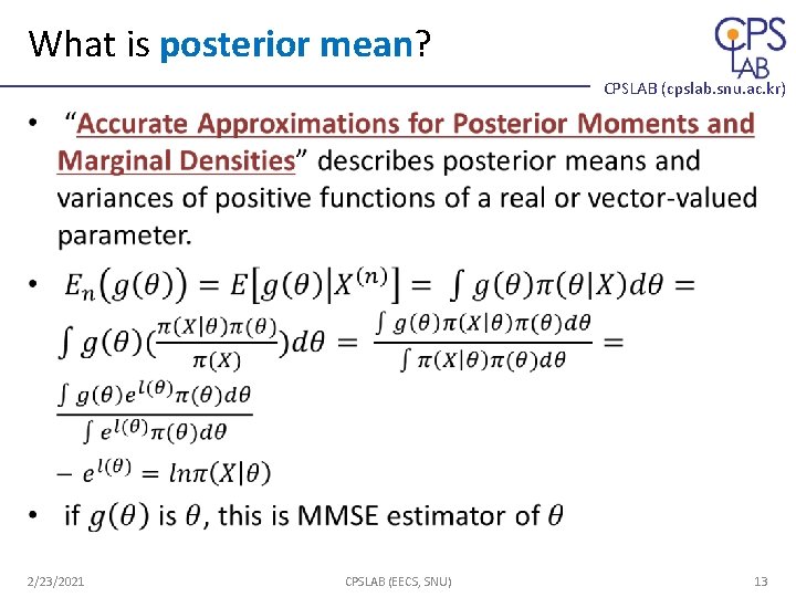 What is posterior mean? CPSLAB (cpslab. snu. ac. kr) • 2/23/2021 CPSLAB (EECS, SNU) What is posterior mean? CPSLAB (cpslab. snu. ac. kr) • 2/23/2021 CPSLAB (EECS, SNU)