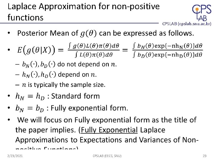 Laplace Approximation for non-positive functions CPSLAB (cpslab. snu. ac. kr) • 2/23/2021 CPSLAB (EECS, Laplace Approximation for non-positive functions CPSLAB (cpslab. snu. ac. kr) • 2/23/2021 CPSLAB (EECS,