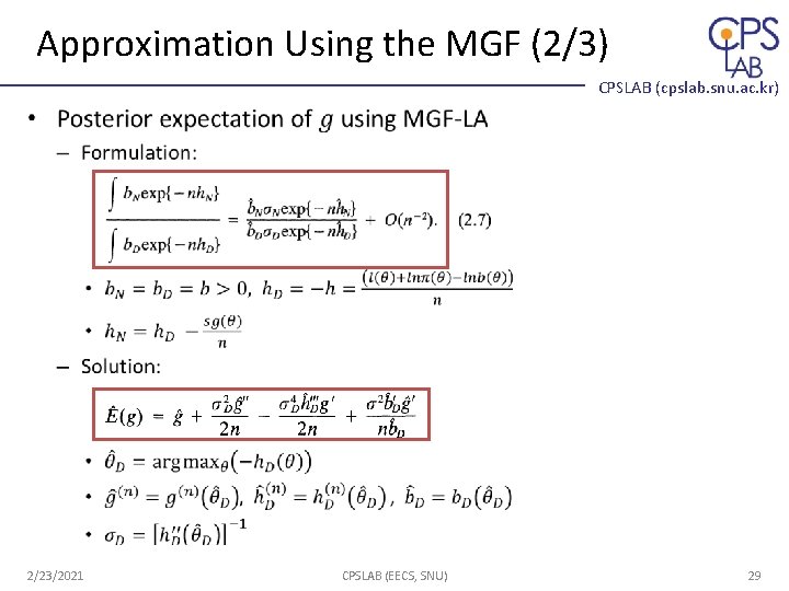 Approximation Using the MGF (2/3) CPSLAB (cpslab. snu. ac. kr) • 2/23/2021 CPSLAB (EECS, Approximation Using the MGF (2/3) CPSLAB (cpslab. snu. ac. kr) • 2/23/2021 CPSLAB (EECS,