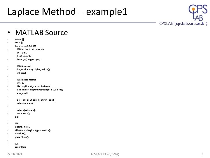 Laplace Method – example 1 CPSLAB (cpslab. snu. ac. kr) • MATLAB Source • Laplace Method – example 1 CPSLAB (cpslab. snu. ac. kr) • MATLAB Source •