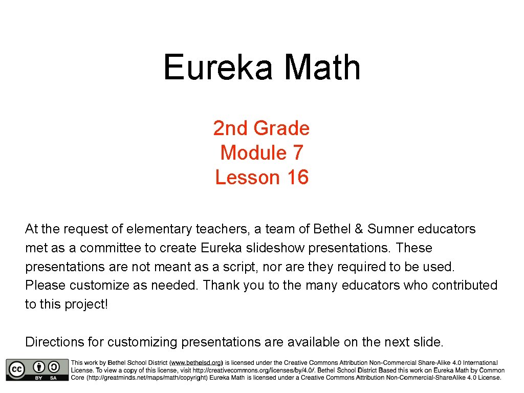 Eureka Math 2 nd Grade Module 7 Lesson 16 At the request of elementary