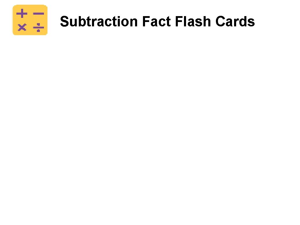 Subtraction Fact Flash Cards 