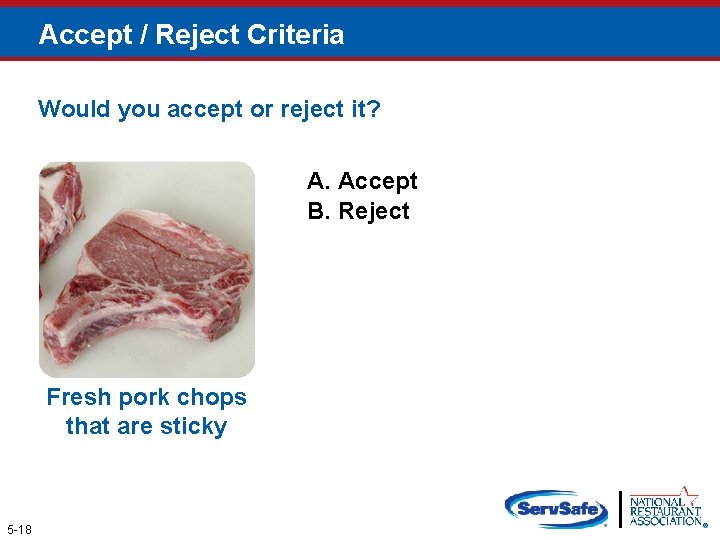 Accept / Reject Criteria Would you accept or reject it? A. Accept B. Reject