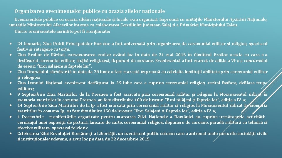 Organizarea evenimentelor publice cu ocazia zilelor naţionale Evenimentele publice cu ocazia zilelor naționale și