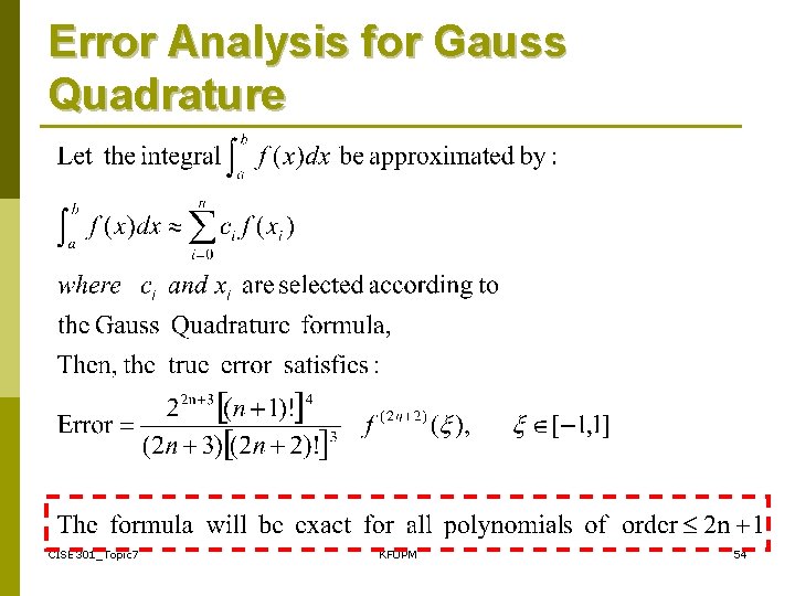 Error Analysis for Gauss Quadrature CISE 301_Topic 7 KFUPM 54 