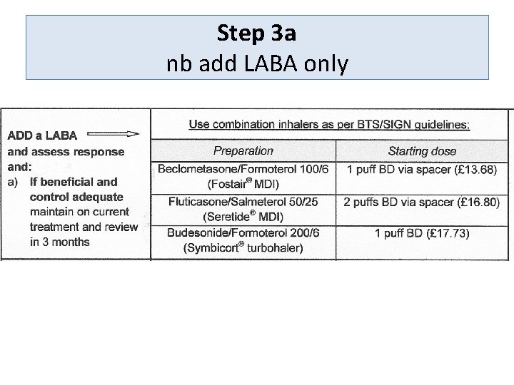 Step 3 a nb add LABA only 