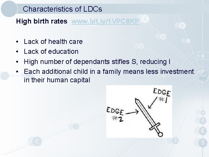 Characteristics of LDCs High birth rates www. bit. ly/1 VPC 8 KP • • Characteristics of LDCs High birth rates www. bit. ly/1 VPC 8 KP • •