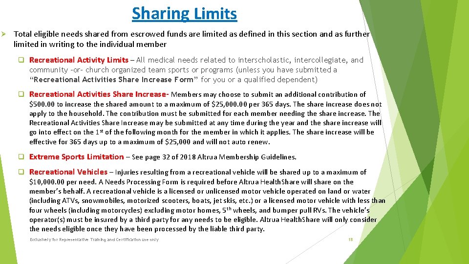 Sharing Limits Total eligible needs shared from escrowed funds are limited as defined in