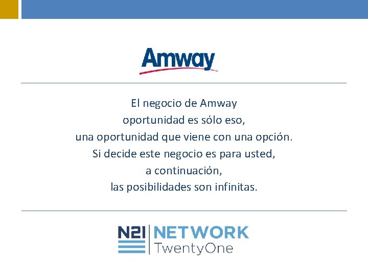 El negocio de Amway oportunidad es sólo eso, una oportunidad que viene con una