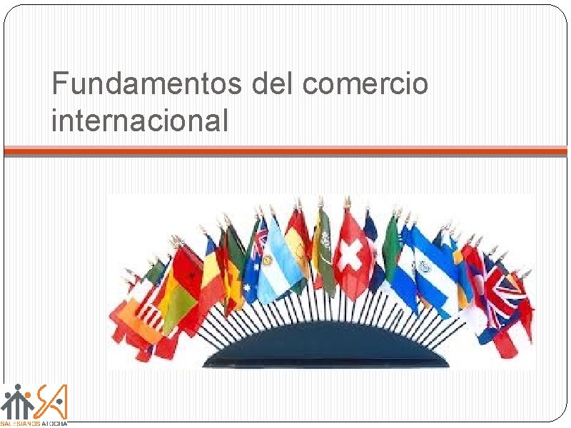 Fundamentos del comercio internacional 