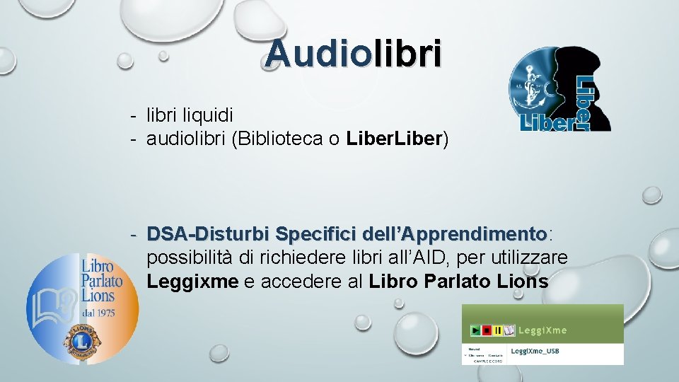 Audiolibri - libri liquidi - audiolibri (Biblioteca o Liber) - DSA-Disturbi Specifici dell’Apprendimento: dell’Apprendimento