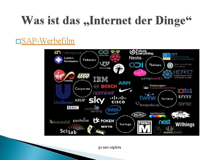 Was ist das „Internet der Dinge“ � SAP-Werbefilm go. nmc. org/iota 