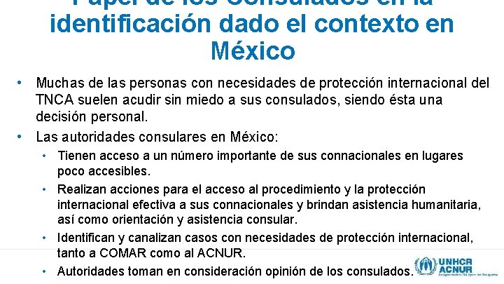 Papel de los Consulados en la identificación dado el contexto en México • Muchas