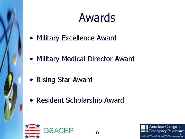 Awards • Military Excellence Award • Military Medical Director Award • Rising Star Award