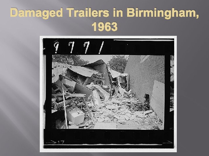 Damaged Trailers in Birmingham, 1963 