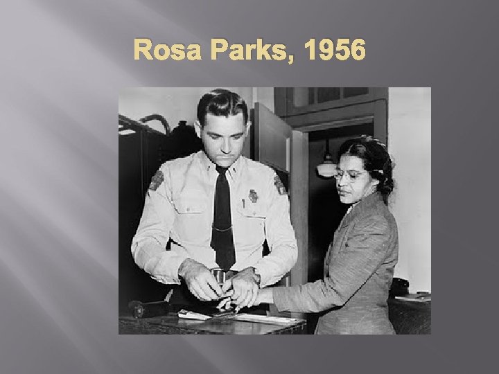 Rosa Parks, 1956 