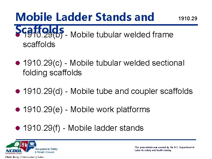 Mobile Ladder Stands and Scaffolds l 1910. 29(b) - Mobile tubular welded frame 1910.