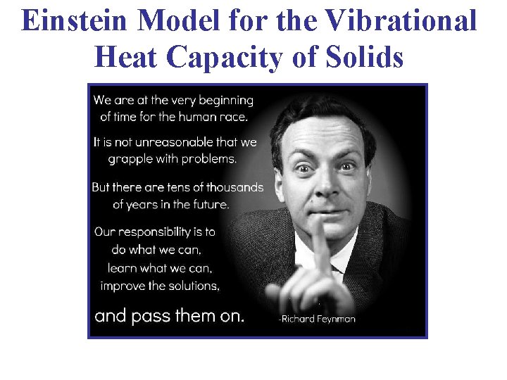 Einstein Model for the Vibrational Heat Capacity of Solids 