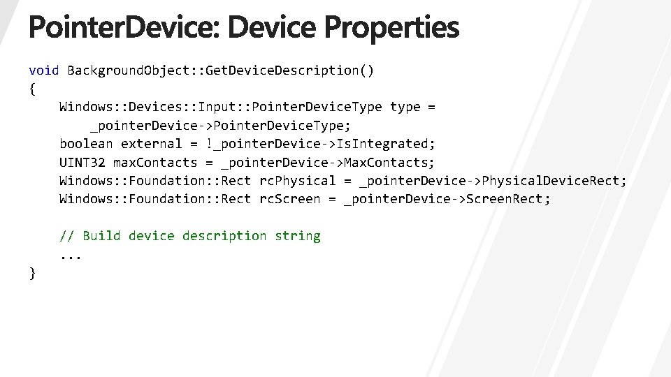 void Background. Object: : Get. Device. Description() { Windows: : Devices: : Input: :