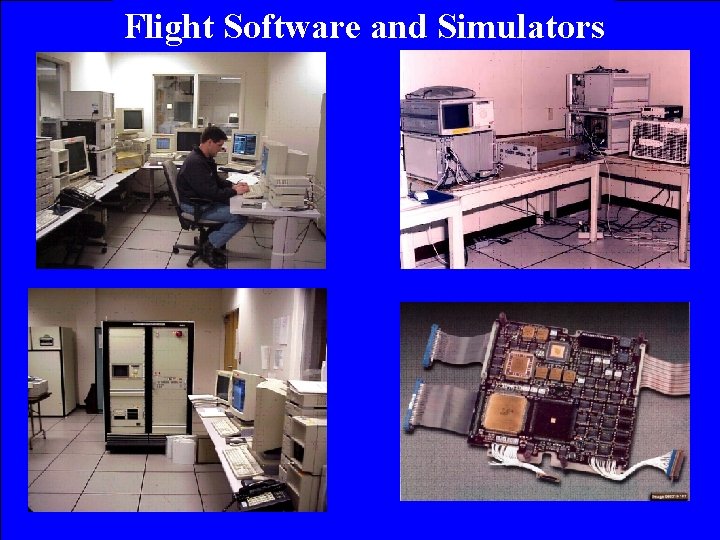 Flight Software and Simulators 