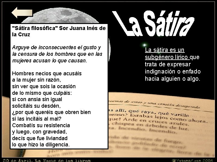"Sátira filosófica" Sor Juana Inés de la Cruz Arguye de inconsecuentes el gusto y