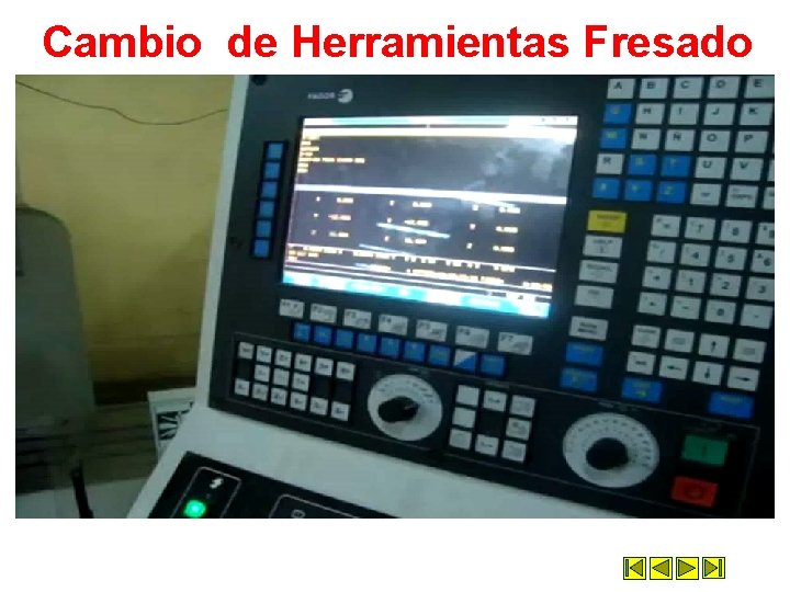 Cambio de Herramientas Fresado Cambio de Herramientas Fresado
