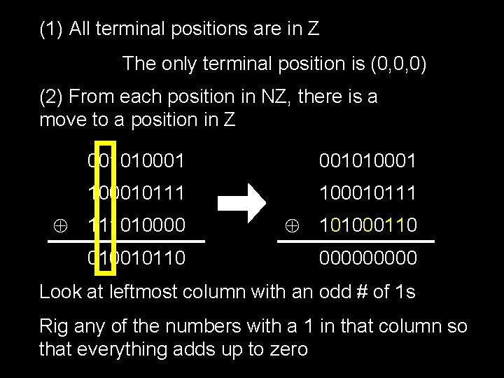 (1) All terminal positions are in Z The only terminal position is (0, 0,