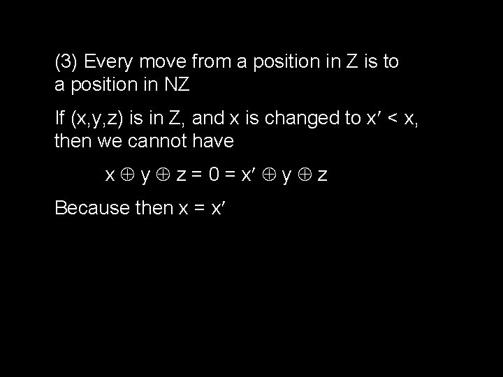 (3) Every move from a position in Z is to a position in NZ