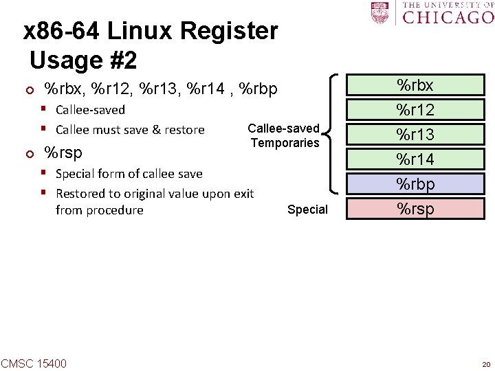 Carnegie Mellon x 86 -64 Linux Register Usage #2 ¢ %rbx, %r 12, %r