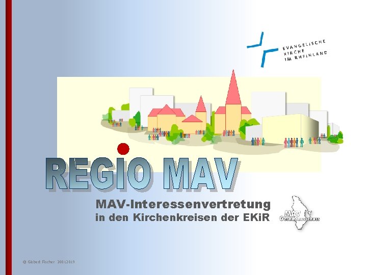 MAV-Interessenvertretung in den Kirchenkreisen der EKi. R © Gisbert Fischer 30012019 