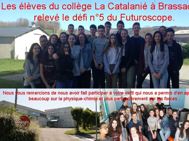 Les élèves du collège La Catalanié à Brassac relevé le défi n° 5 du