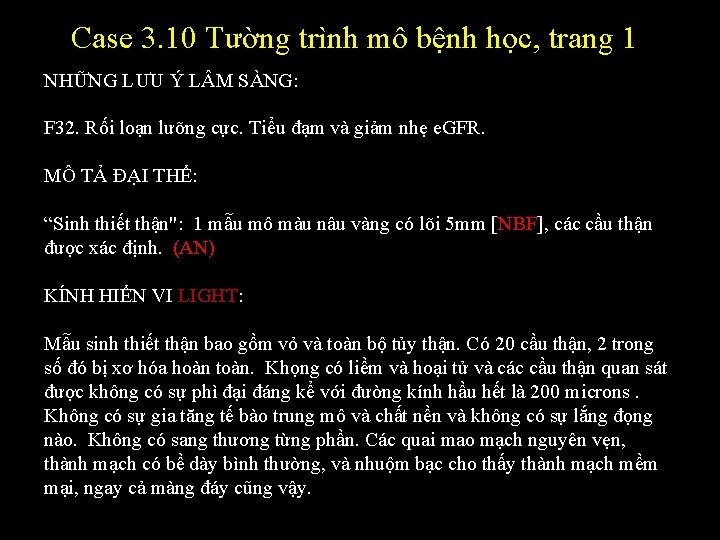 Case 3. 10 Tường trình mô bệnh học, trang 1 NHỮNG LƯU Ý L