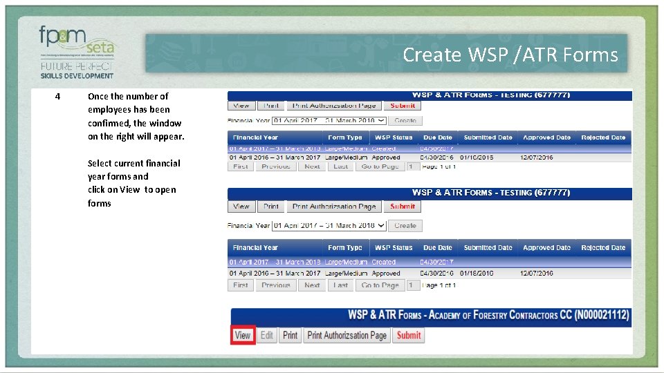 Create WSP /ATR Forms 4 Once the number of employees has been confirmed, the