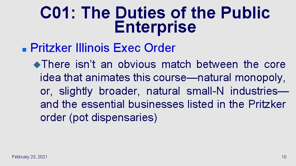 C 01: The Duties of the Public Enterprise n Pritzker Illinois Exec Order u.