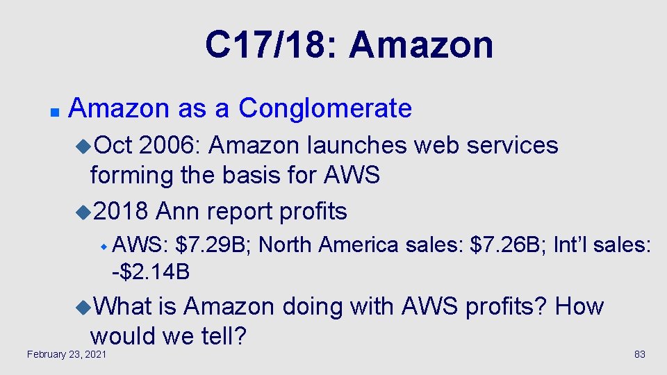 C 17/18: Amazon n Amazon as a Conglomerate u. Oct 2006: Amazon launches web