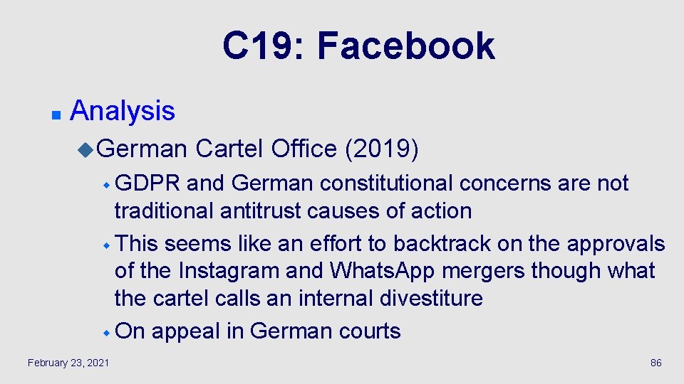 C 19: Facebook n Analysis u. German Cartel Office (2019) w GDPR and German