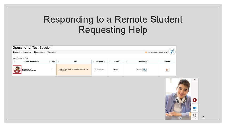 Responding to a Remote Student Requesting Help 46 