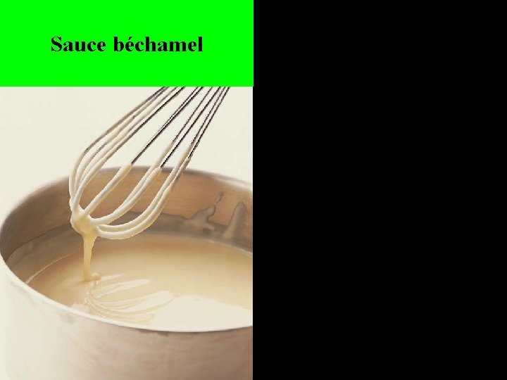 Sauce béchamel 