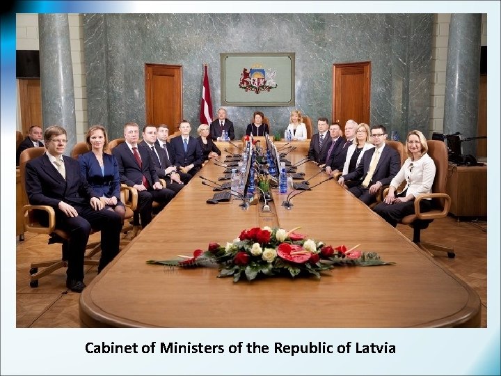 Cabinet of Ministers of the Republic of Latvia 