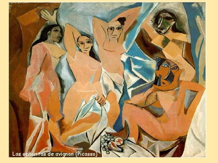 Las señoritas de avignon (Picasso) 