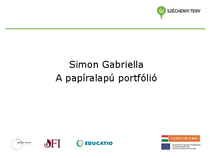 Simon Gabriella A papíralapú portfólió 