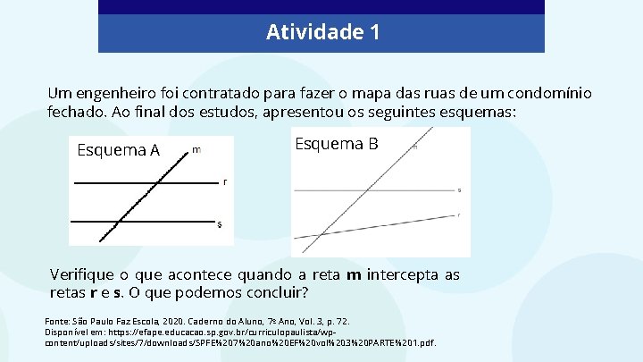 Atividade 1 Um engenheiro foi contratado para fazer o mapa das ruas de um Atividade 1 Um engenheiro foi contratado para fazer o mapa das ruas de um