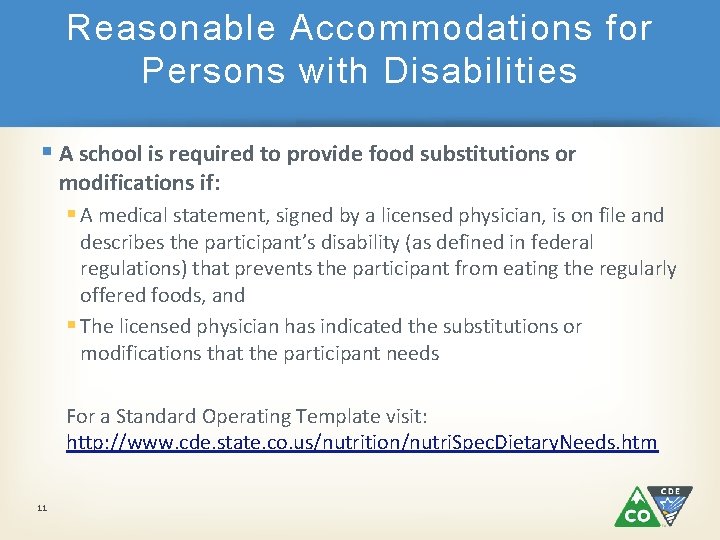 Reasonable Accommodations for Persons with Disabilities § A school is required to provide food