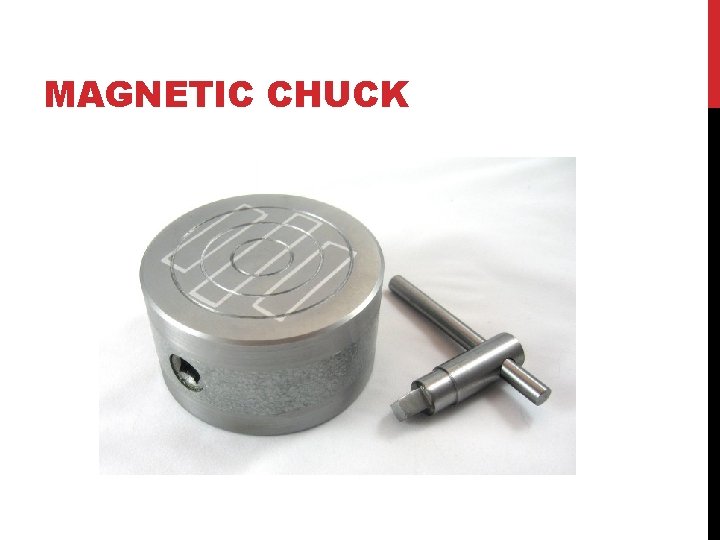 MAGNETIC CHUCK 