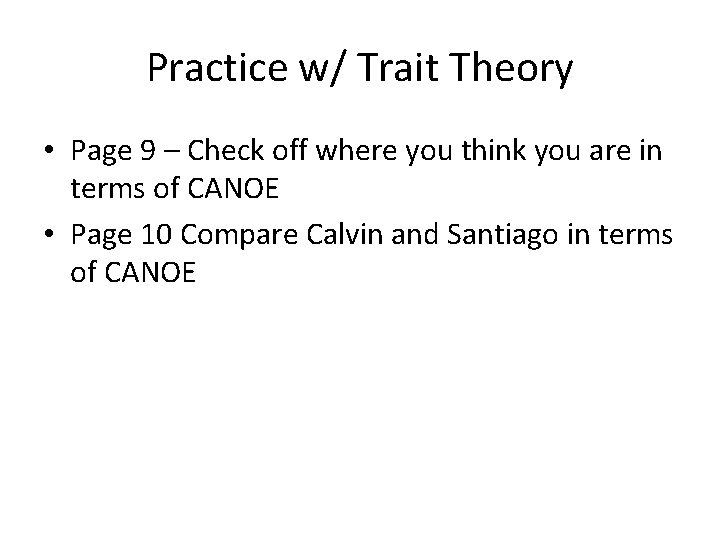 Practice w/ Trait Theory • Page 9 – Check off where you think you